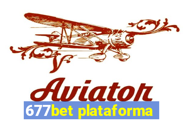 677bet plataforma